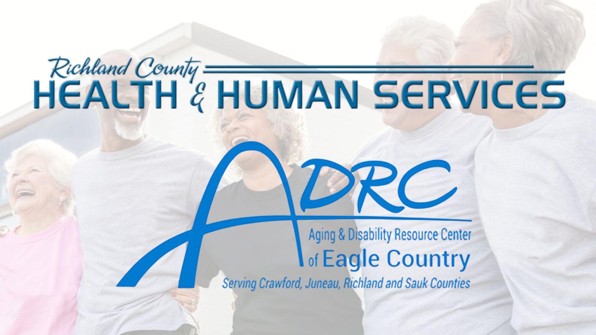 ADRC of Eagle Country would like your help