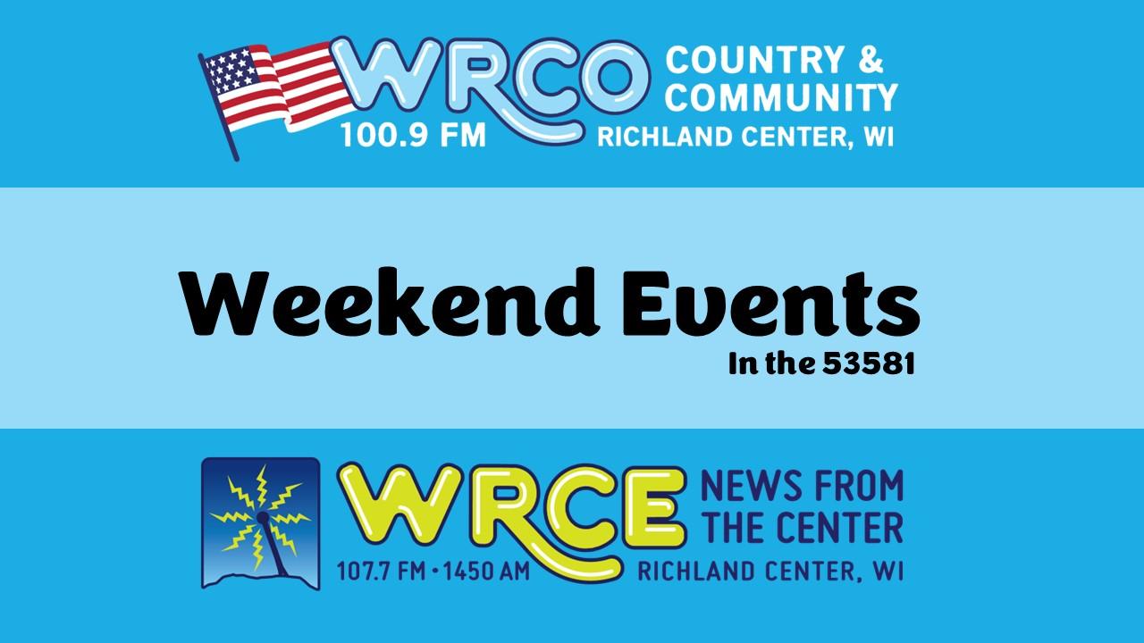 Weekend events in the 53581 (and beyond)