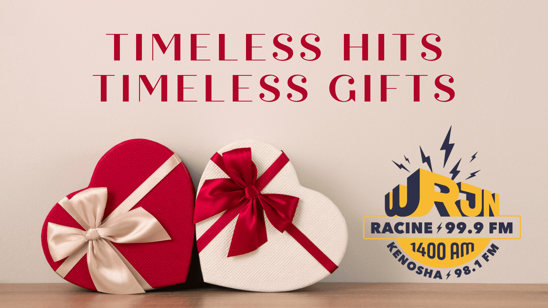 Celebrate Love with WRJN’s Timeless Hits, Timeless Gifts Giveaway!
