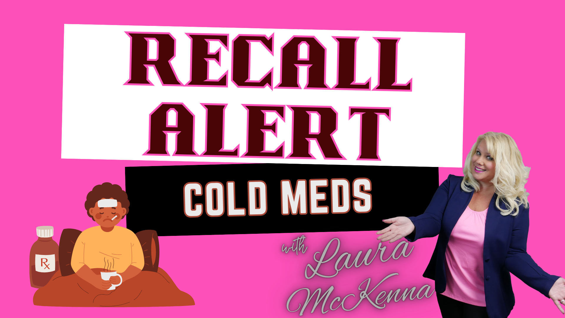 Recall Alert: Cold & Flu Meds